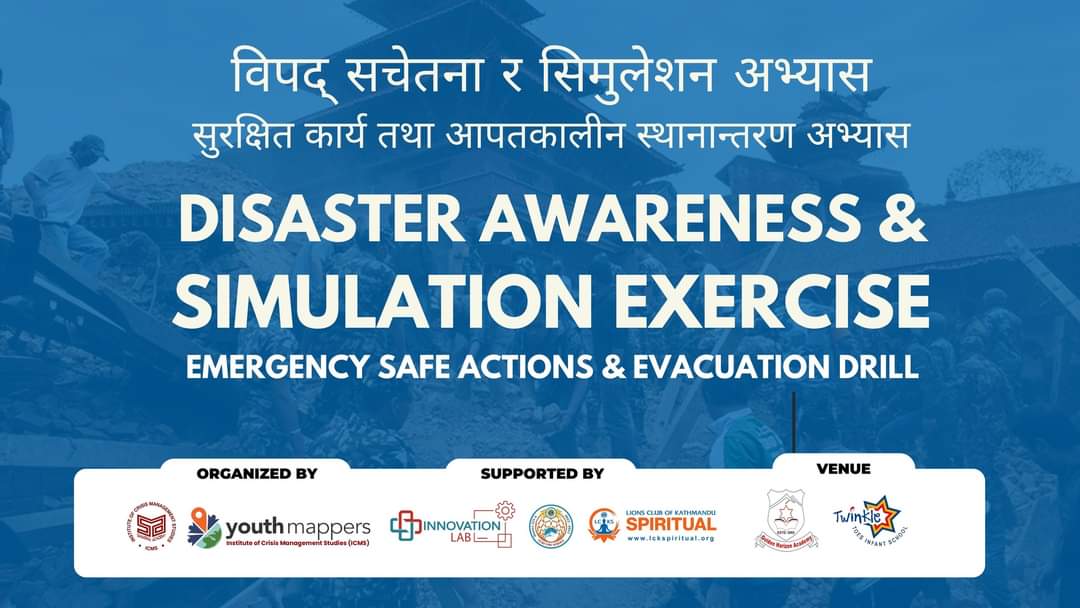 Happening Now Disaster Awareness & Simulation Exercise Emergency safe actions & Evacuation Drill